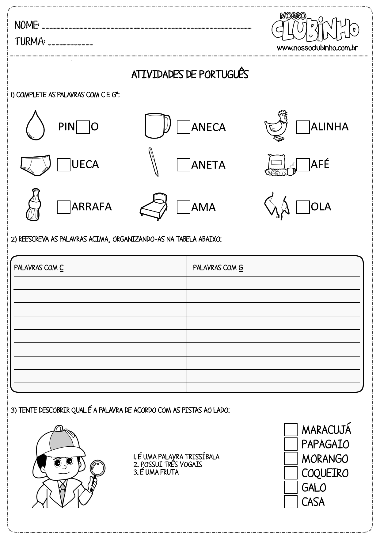 Atividades para alfabetização: Ortografia das palavras com “C” e “G”