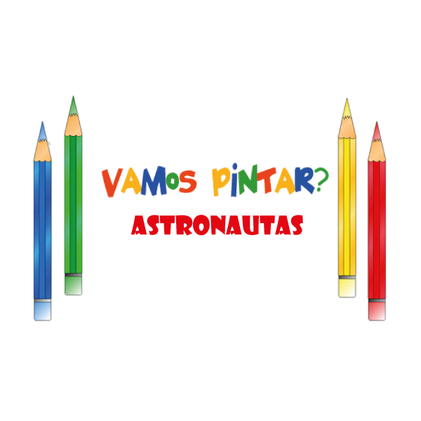 Vamos pintar os astronautas?