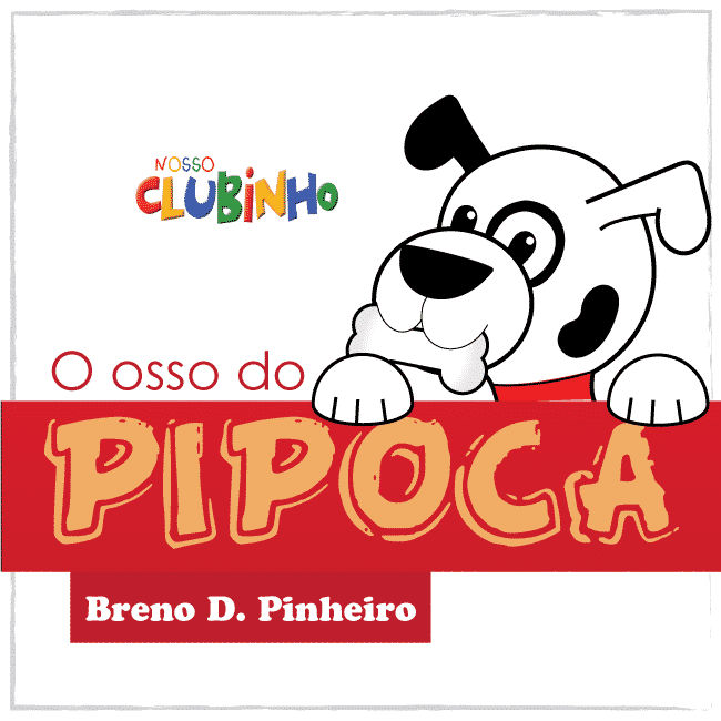 O osso do Pipoca